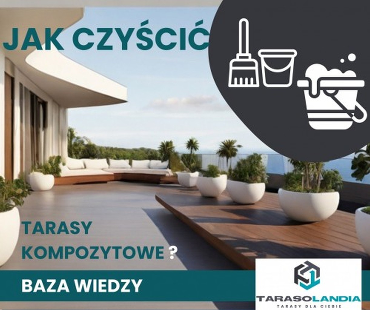 Praktyczne Rozwiązanie dla Twojego Tarasu - Jak Skutecznie Czyścić Tarasy Kompozytowe