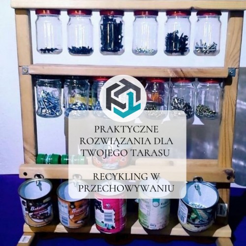 Praktyczne Rozwiązania dla Twojego Tarasu-Recykling w Przechowywaniu